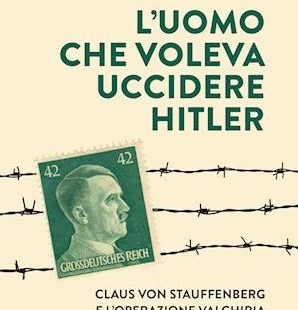 L’uomo che voleva uccidere Hitler